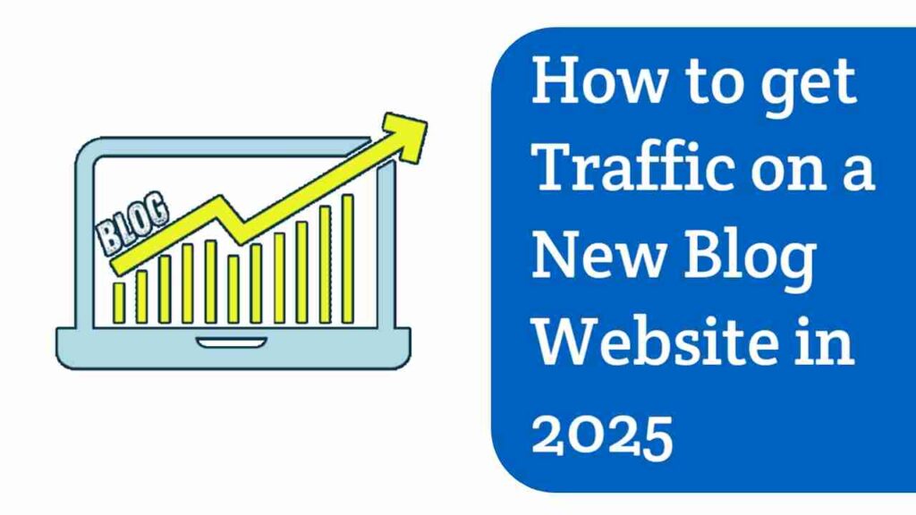 how to get traffic on a new blog
